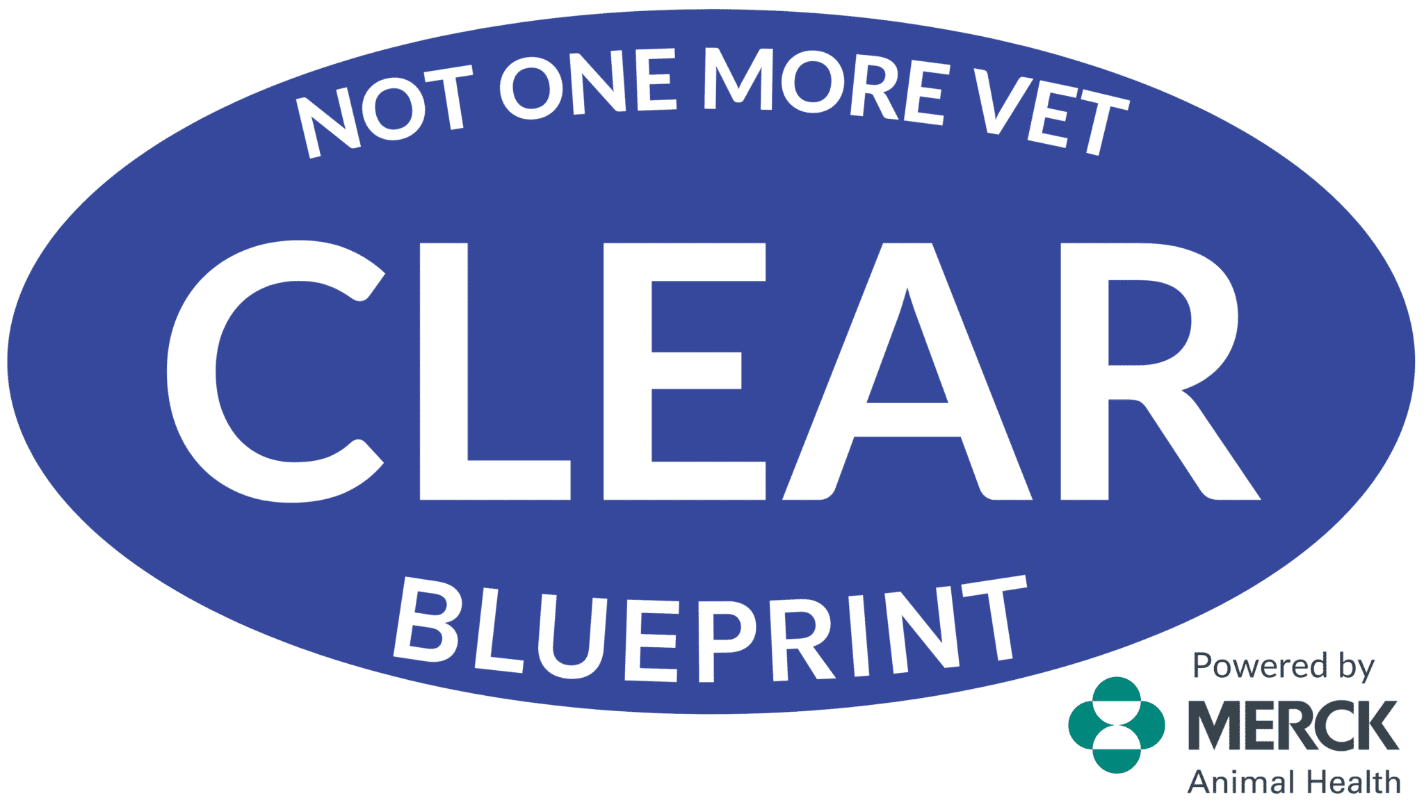 Not One More Vet — CLEAR Blueprint Certified, powered by Merck Animal Health